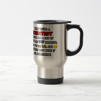 Taza De Viaje Dentista... OMG WTF LOL