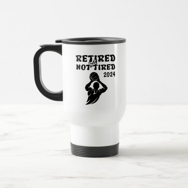 Taza De Viaje Deportes de baloncesto retirados pero no cansados (Izquierda)