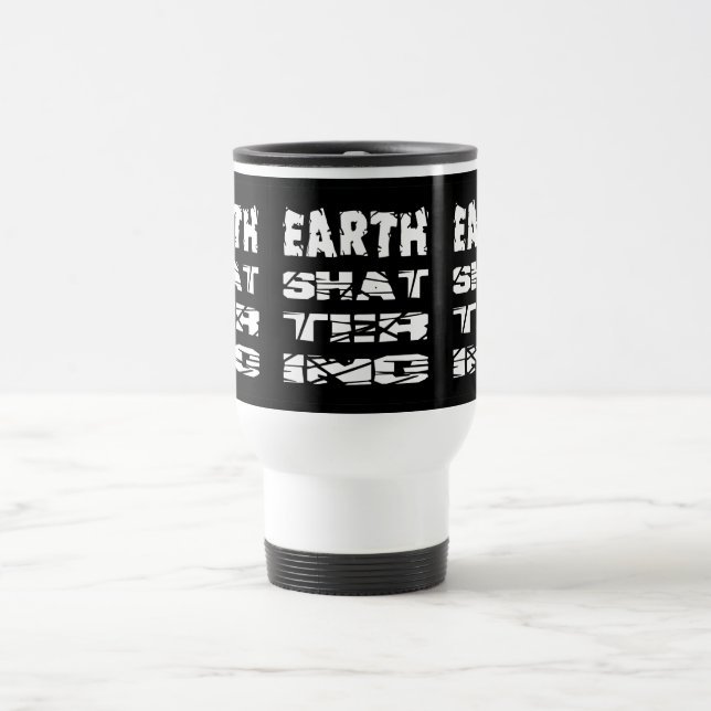 Taza De Viaje Destruir la Tierra (Centro)