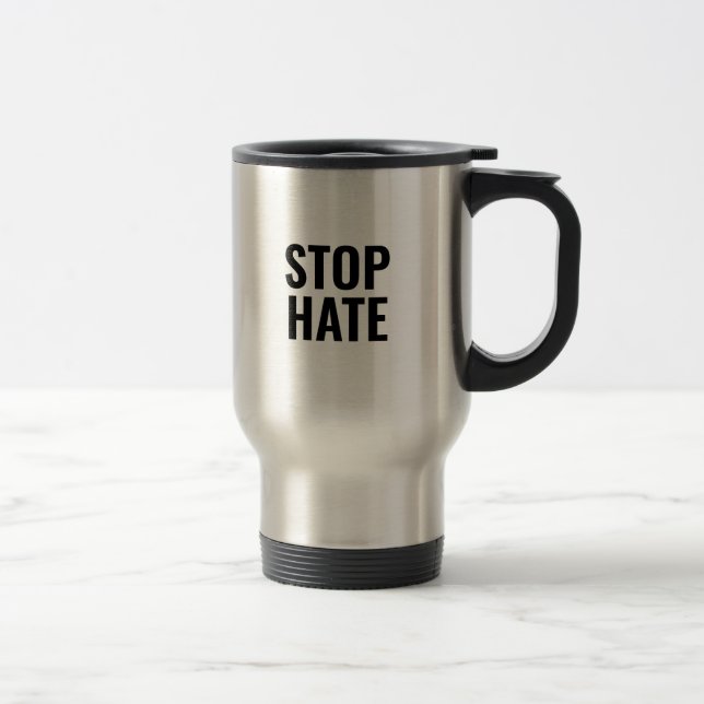 Taza De Viaje Detengan el odio, (Derecha)