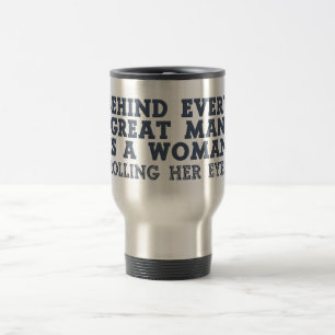 Taza De Viaje Detrás de cada hombre asalta - elija el estilo
