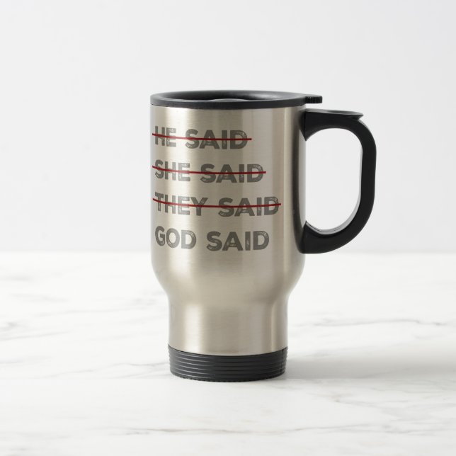 Taza De Viaje Dios tiene la palabra final (Derecha)
