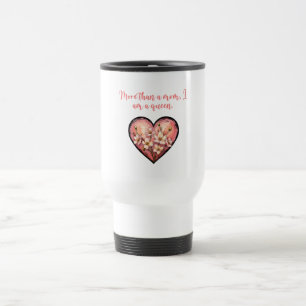 Taza De Viaje Diseño de Empoderamiento Más Que Una Mamá Soy Una 