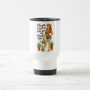 Taza De Viaje Diseño de Pun Planties Jardinero Pin-Up Travieso