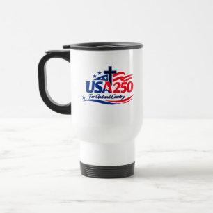 Taza De Viaje Diseño Patriótico de Fe USA 250 Por Dios y País