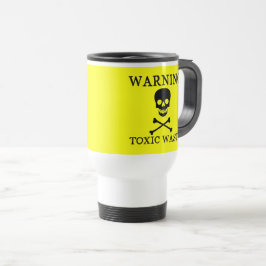 Taza De Viaje Divertido ★ ADVERTENCIA Residuos Tóxicos ★ Amarill