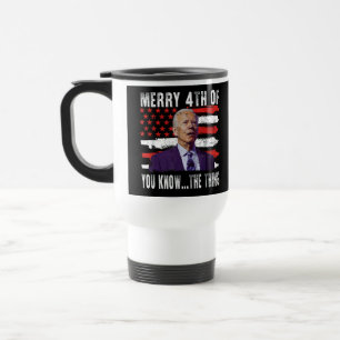 Taza De Viaje Divertido Biden confundió a moras felices 4 de tu
