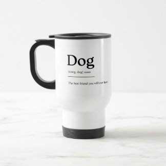 Taza De Viaje Dog: man's best friend