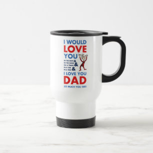 Taza De Viaje Dr. Seuss   Te quiero papá tanto que ya ves