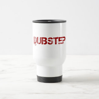 Taza De Viaje Dubstep