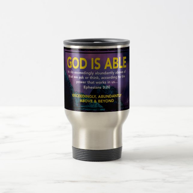 Taza De Viaje Efesios 3:20 DIOS ES CAPAZ | MONOGRAM Christian (Centro)