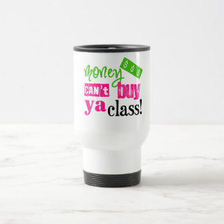 Taza De Viaje El dinero no puede comprar clase del ya