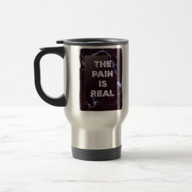 Taza De Viaje El DOLOR ES taza REAL del viaje (Izquierda)