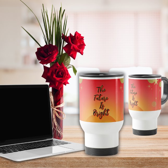 Taza De Viaje "El futuro es brillante" buenas vibraciones Sol y  ("The Future Is Bright" positive quote on 14 oz. travel mug. Personalize it for your favorite quote.)