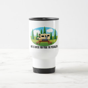 Taza De Viaje El hogar es donde aparcas el percolador