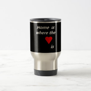 Taza De Viaje El hogar es donde está el corazón