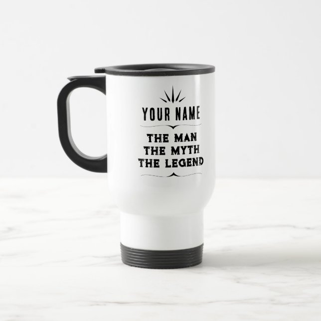 Taza De Viaje El hombre el mito el nombre personalizado de la le (Izquierda)