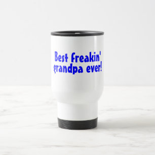 Taza De Viaje El mejor abuelo de Freakin siempre azul