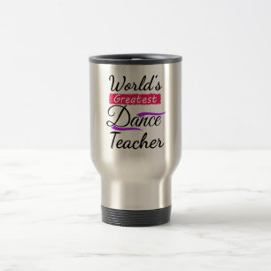 Taza De Viaje El profesor más grande de la danza del mundo