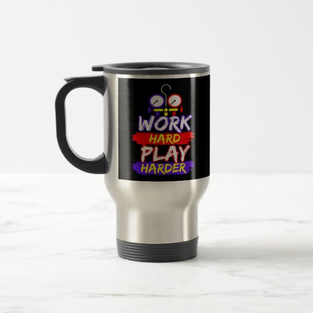 Taza De Viaje El trabajo de HVAC duro (Izquierda)