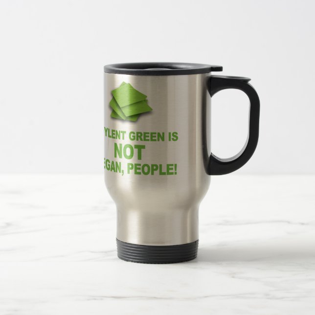 Taza De Viaje ¡El verde de Soylent no es vegano, gente! (Derecha)