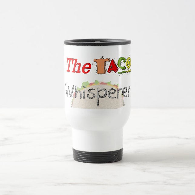 Taza De Viaje El Whisperer del Taco (Centro)