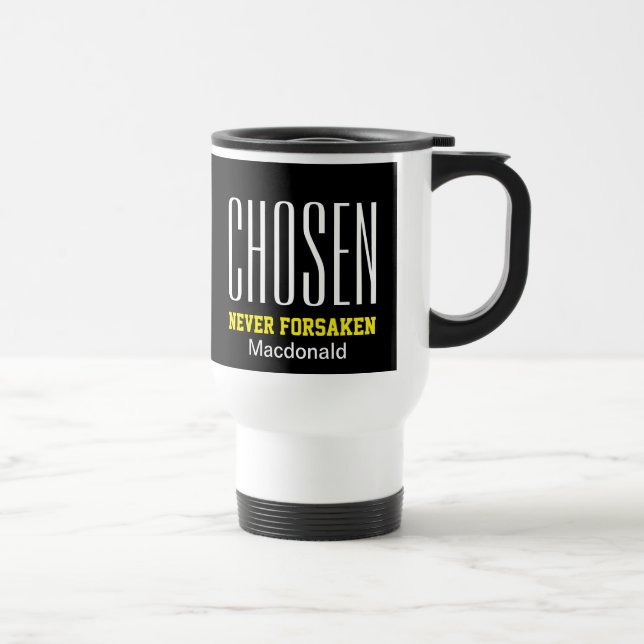 Taza De Viaje ELEGIDO NUNCA FORSAKEN | Hebreos 13:5 NEGRO (Derecha)