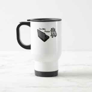 Taza De Viaje En Mi Puter Gato Gris Divertido Meme De Computador