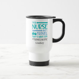 Taza De Viaje Enfermera de viaje divertida y personalizada