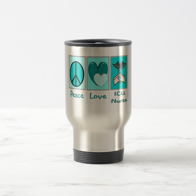Taza De Viaje Enfermera del amor ICU de la paz (Centro)