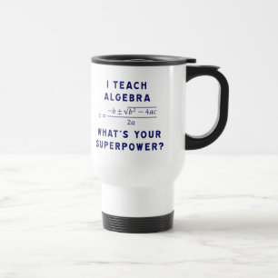 Taza De Viaje Enseño a álgebra/cuál es su superpotencia