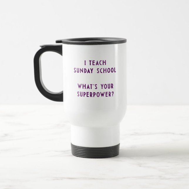 Taza De Viaje ¿Enseño escuela dominical a cuál es su (Izquierda)