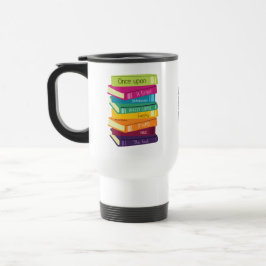 Taza De Viaje Érase Una Vez Alguien Amaba Los Libros