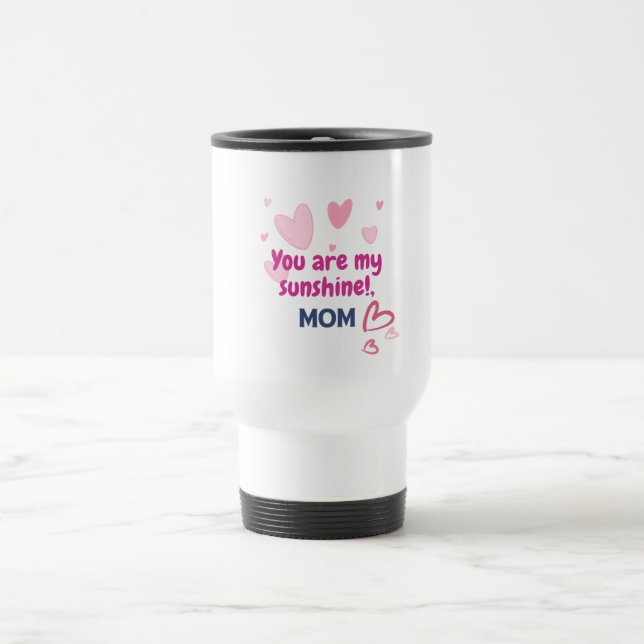 Taza De Viaje Eres Mi Sol, Mamá (Centro)