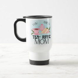 Taza De Viaje Eres una madre teariffica
