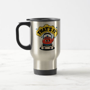 Taza De Viaje Eso Es Todo, Estoy Hirviendo - Diseño Divertido pa