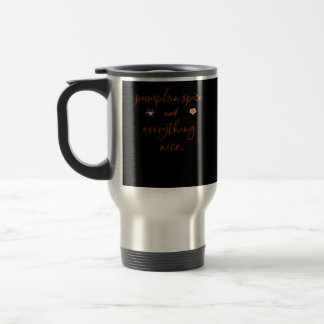 Taza De Viaje Especie De Calabaza Y Todo Lo Bueno