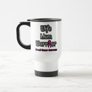 Taza De Viaje Esposa Mamá Guerrera... Cáncer de Mama