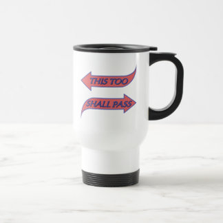 Taza De Viaje Esto También Pasará El Lema De Recuperación Dicien