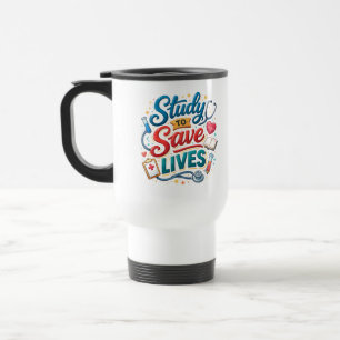 Taza De Viaje Estudia para salvar vidas Agradecimiento a los m