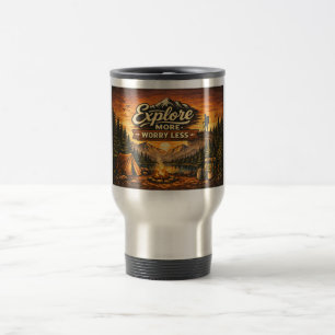 Taza De Viaje Explora Más Preocupa Menos–Taza de Viaje de Aventu