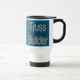 Taza De Viaje Extraordinaria de Truss Builder