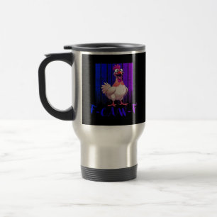 Taza De Viaje F-Caw-F Pollo Clásico Simple Limpio