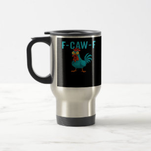 Taza De Viaje F-Caw-F-Pollo Estilo Clásico Esencial