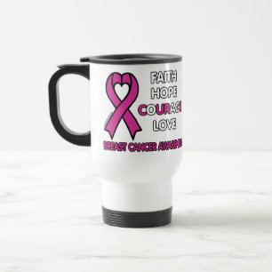 Taza De Viaje Fe Esperanza Coraje El Amor... El Cáncer de Mama