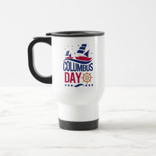 Taza De Viaje Feliz Día de Colón Mug - Celebrar la historia