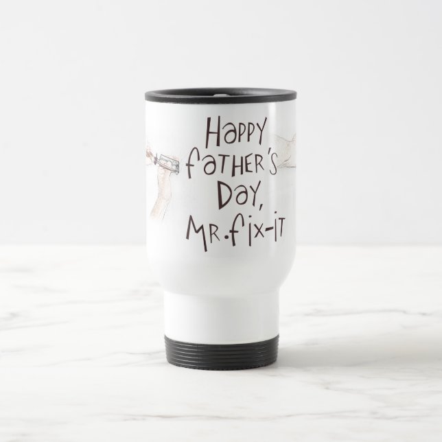 Taza De Viaje ¡Feliz Día de los Padres al Handyman! (Centro)