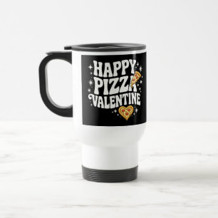 Taza De Viaje Feliz Pizza San Valentín Diseño Divertido de Pizza