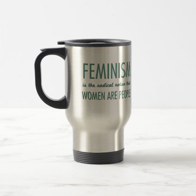 Taza De Viaje Feminismo: La noción radical que las mujeres son (Izquierda)