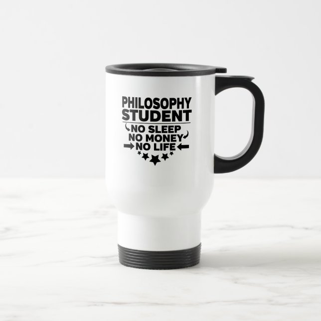 Taza De Viaje Filosofía, estudiante, sin sueño, sin dinero, sin  (Derecha)